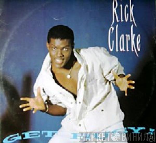 Rick Clarke - Get Busy