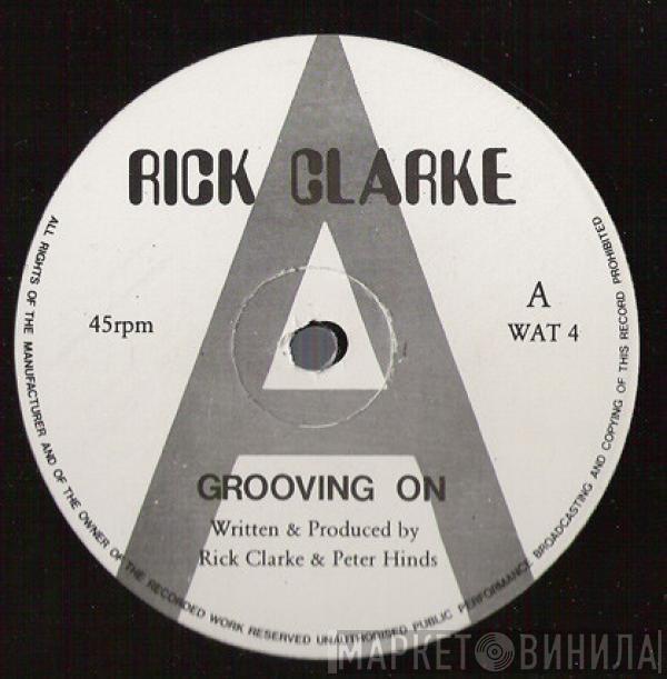 Rick Clarke - Grooving On