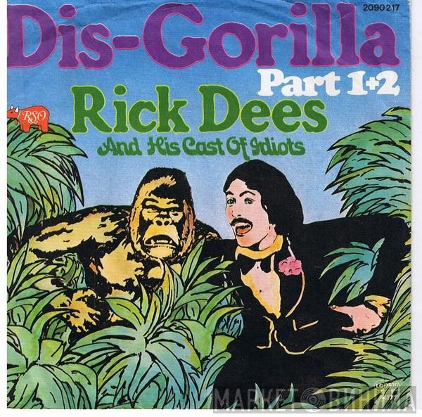 Rick Dees & His Cast Of Idiots - Dis-Gorilla Part 1+2