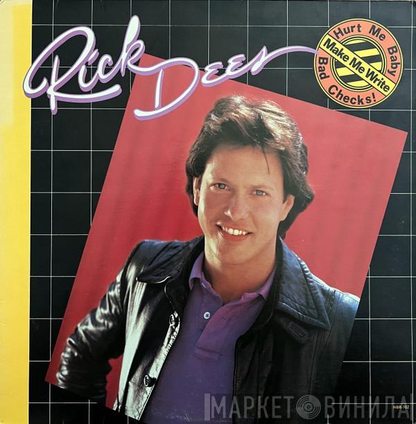 Rick Dees - Hurt Me Baby Make Me Write Bad Checks!