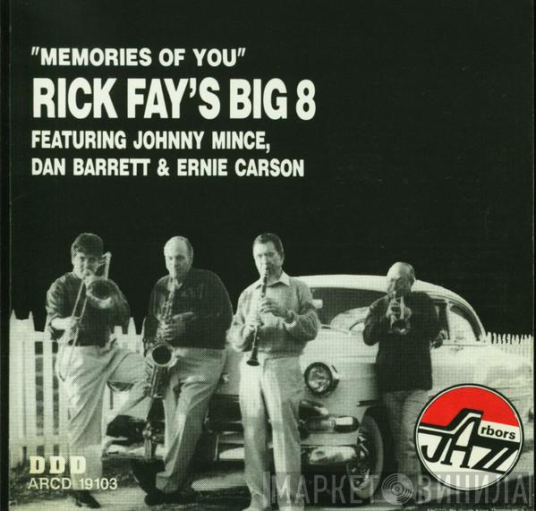 Rick Fay's Big 8 - Memories Of You