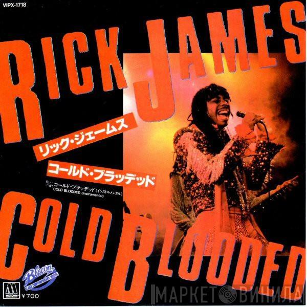  Rick James  - Cold Blooded