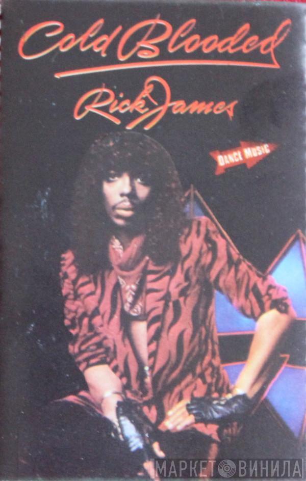 Rick James  - Cold Blooded