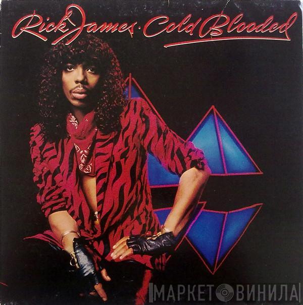  Rick James  - Cold Blooded