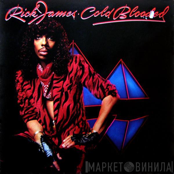  Rick James  - Cold Blooded