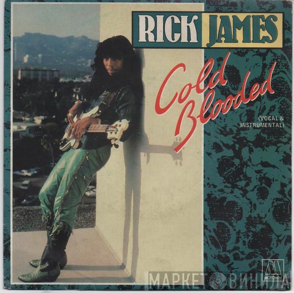 Rick James  - Cold Blooded