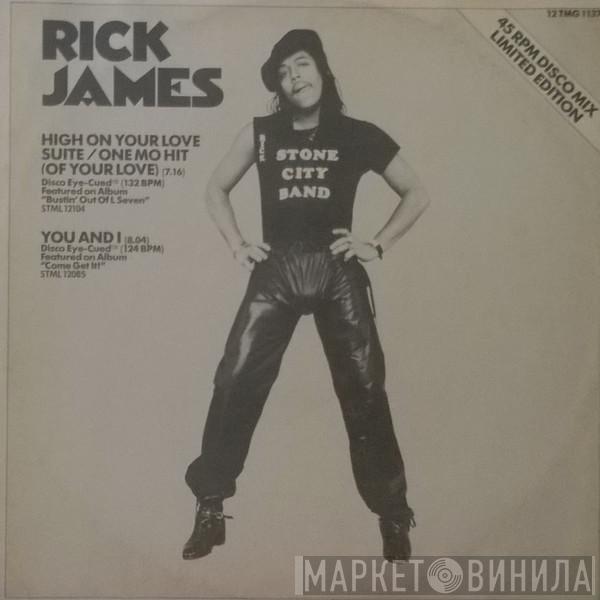 Rick James - High On Your Love Suite / One Mo Hit (Of Your Love)