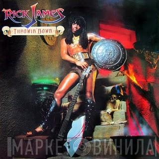  Rick James  - Throwin' Down - Derribando