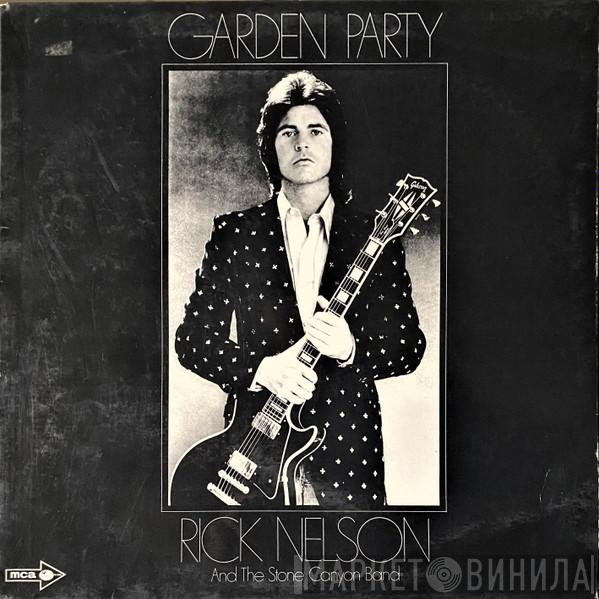  Rick Nelson & The Stone Canyon Band  - Garden Party