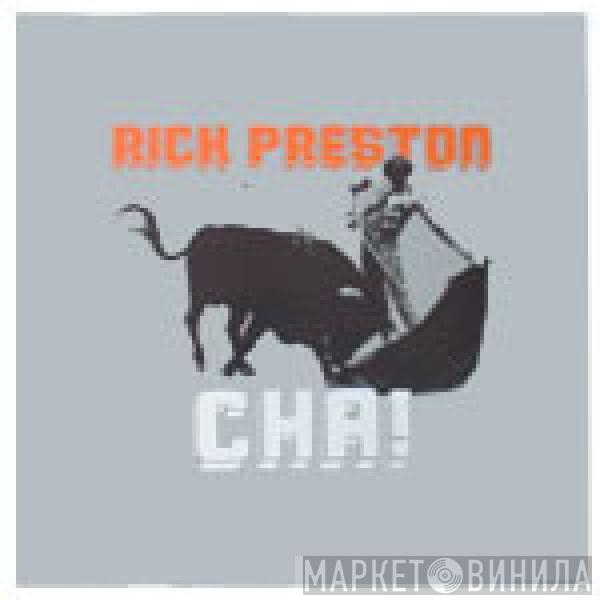 Rick Preston - Cha!