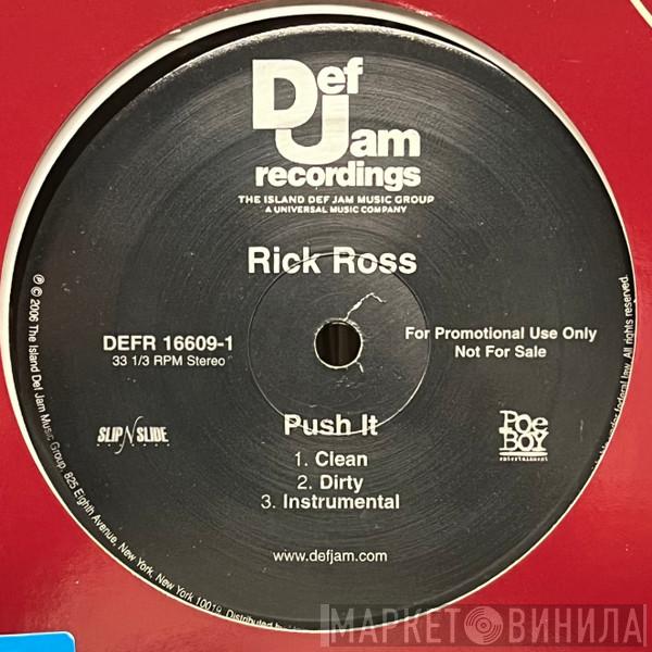 Rick Ross - Push It