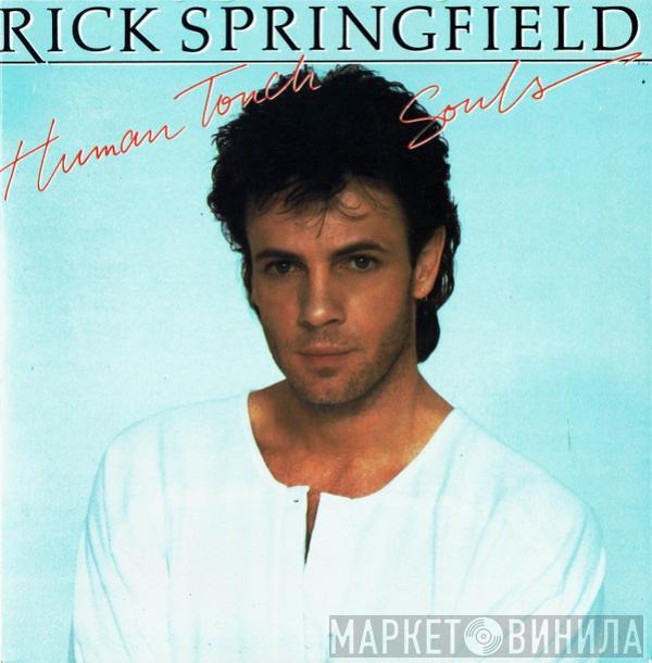  Rick Springfield  - Human Touch / Souls