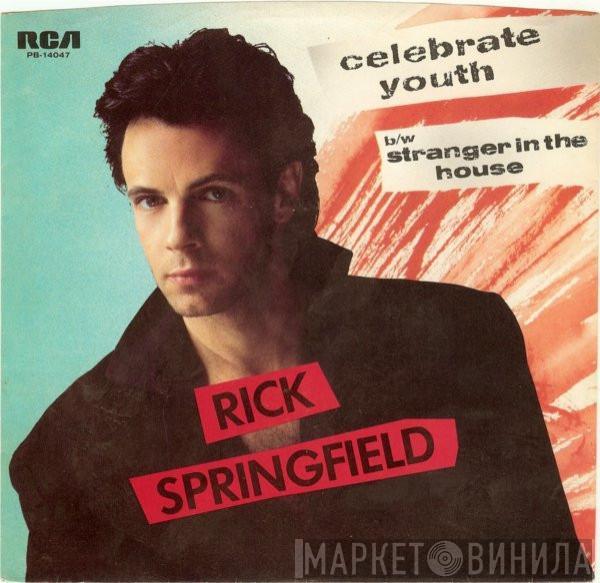 Rick Springfield - Celebrate Youth