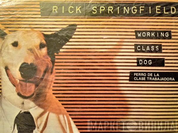 Rick Springfield - Working Class Dog = Perro de la clase trabajadora