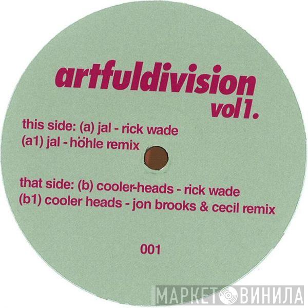 Rick Wade - Artfuldivision Vol1.