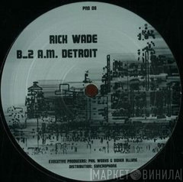 Rick Wade - Night Station (Remixes)