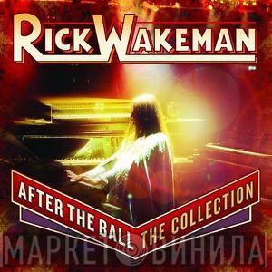 Rick Wakeman - After the Ball - The Collection