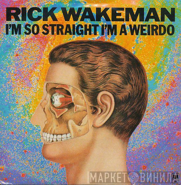 Rick Wakeman - I'm So Straight I'm A Weirdo