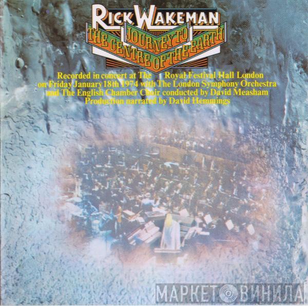  Rick Wakeman  - Journey To The Centre Of The Earth