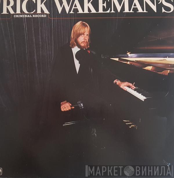  Rick Wakeman  - Rick Wakeman's Criminal Record