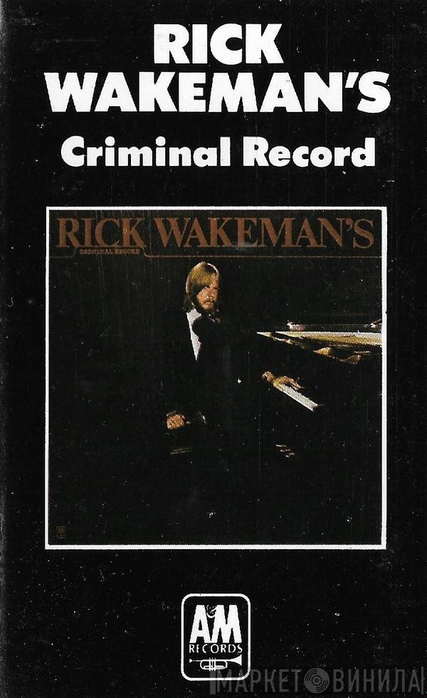 Rick Wakeman - Rick Wakeman's Criminal Record