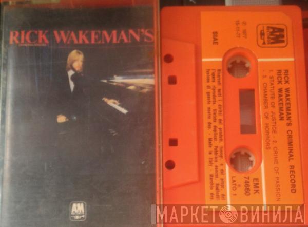  Rick Wakeman  - Rick Wakeman's Criminal Record