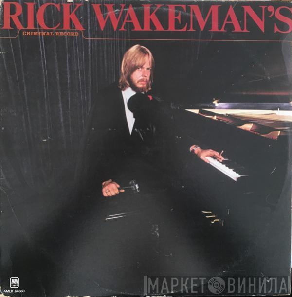  Rick Wakeman  - Rick Wakeman's Criminal Record