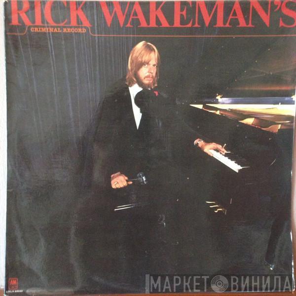 Rick Wakeman - Rick Wakeman's Criminal Record