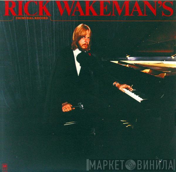  Rick Wakeman  - Rick Wakeman's Criminal Record