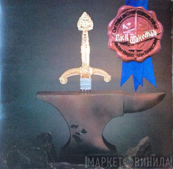  Rick Wakeman  - The Myths And Legends Of King Arthur And The Knights Of The Round Table