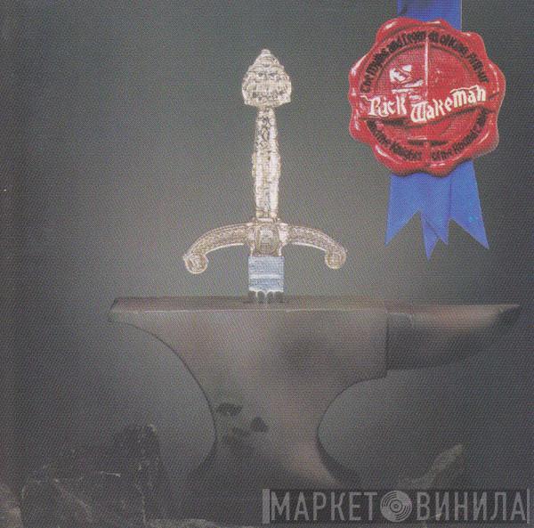  Rick Wakeman  - The Myths And Legends Of King Arthur And The Knights Of The Round Table