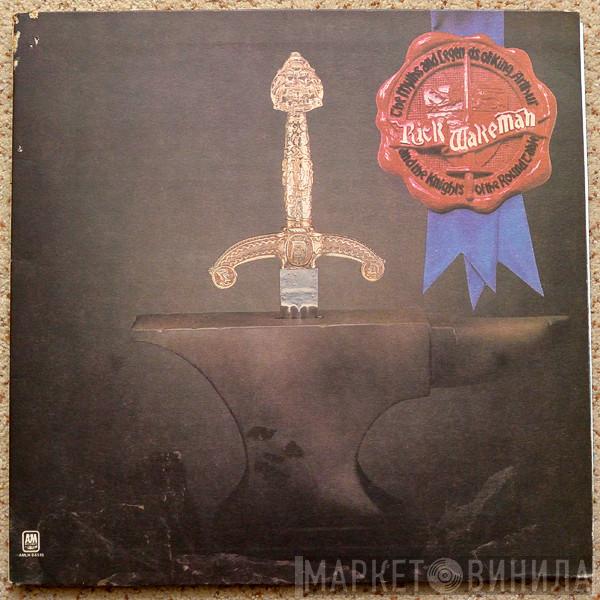  Rick Wakeman  - The Myths And Legends Of King Arthur And The Knights Of The Round Table