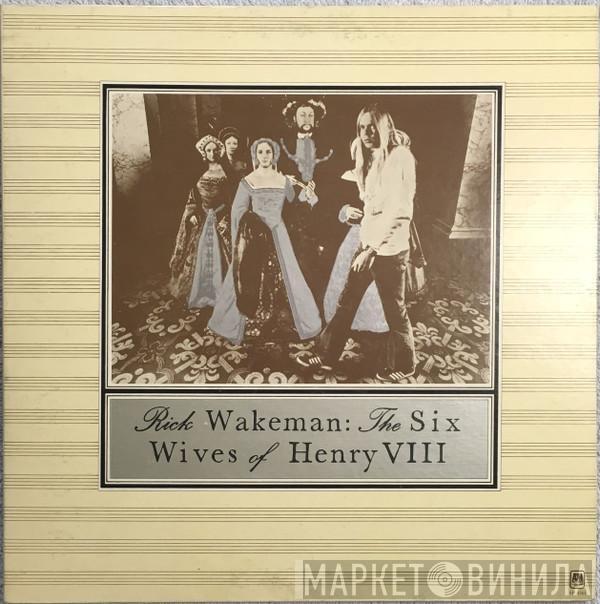  Rick Wakeman  - The Six Wives Of Henry VIII