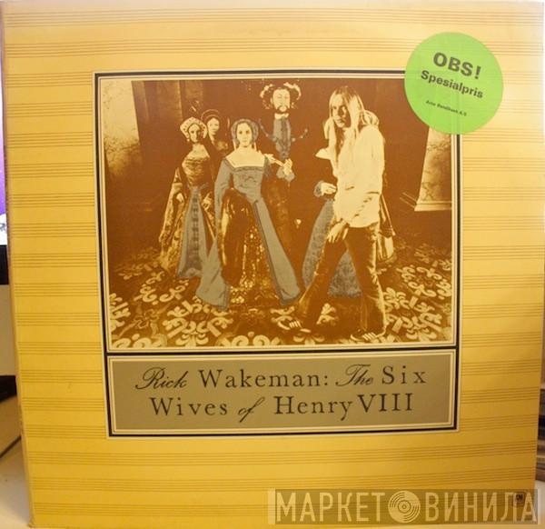  Rick Wakeman  - The Six Wives Of Henry VIII