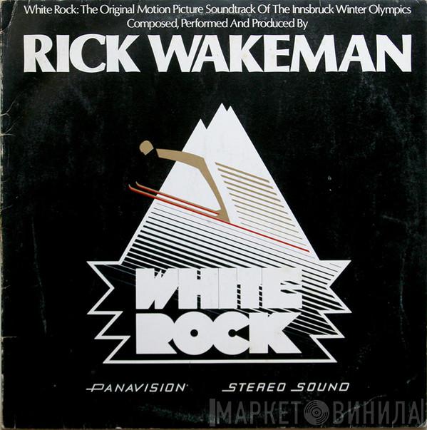 Rick Wakeman - White Rock (The Original Motion Picture Soundtrack Of The Innsbruck Winter Olympics)