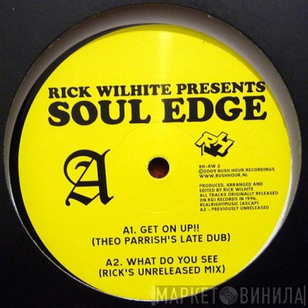 Rick Wilhite - Soul Edge