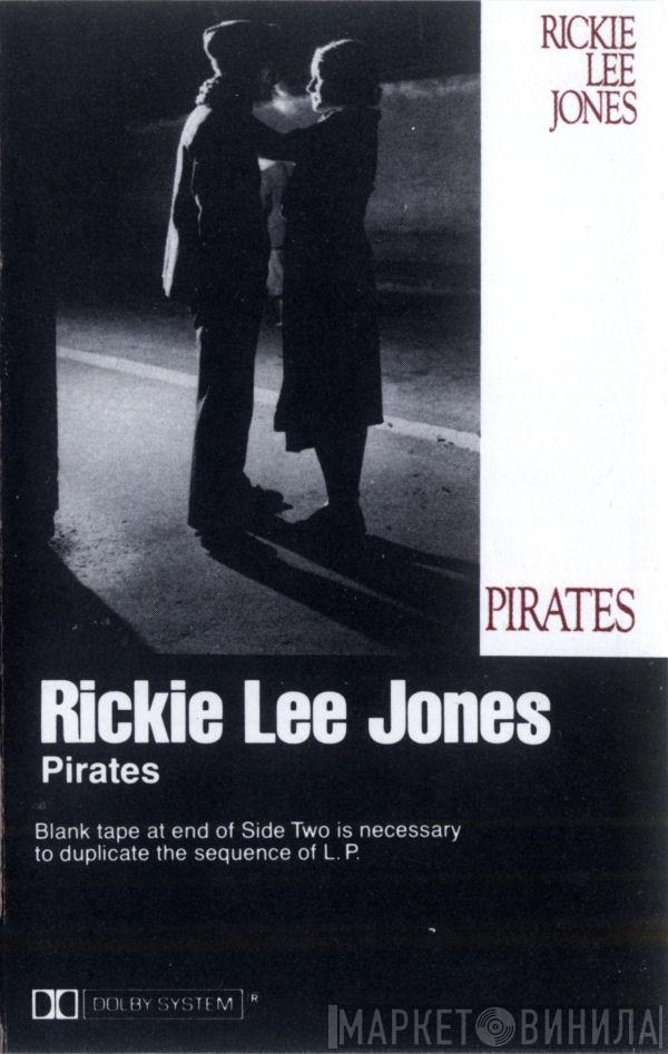  Rickie Lee Jones  - Pirates