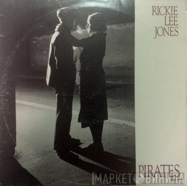  Rickie Lee Jones  - Pirates