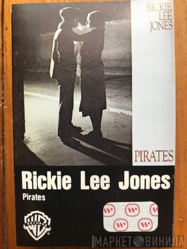  Rickie Lee Jones  - Pirates