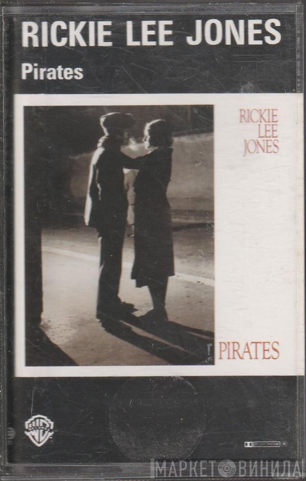  Rickie Lee Jones  - Pirates