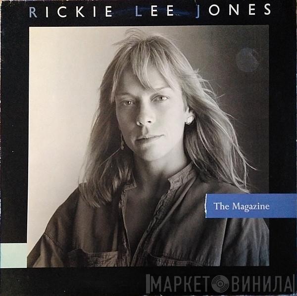  Rickie Lee Jones  - The Magazine