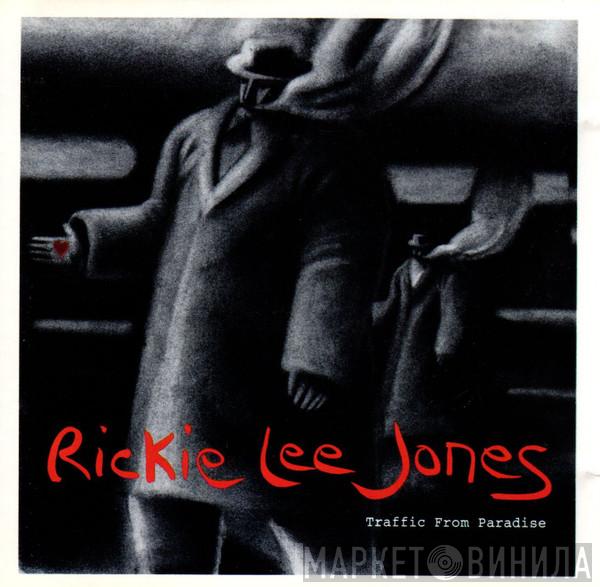 Rickie Lee Jones - Traffic From Paradise