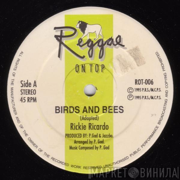 Rickie Ricardo - Birds And Bees