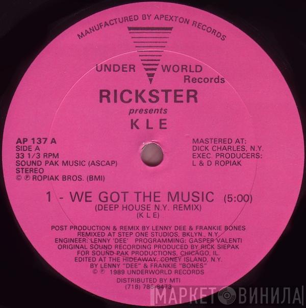 Rickster, KLE - We Got The Music