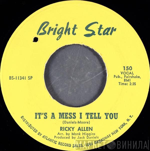  Ricky Allen  - It's A Mess I Tell You / Skate Boo-Ga-Loo