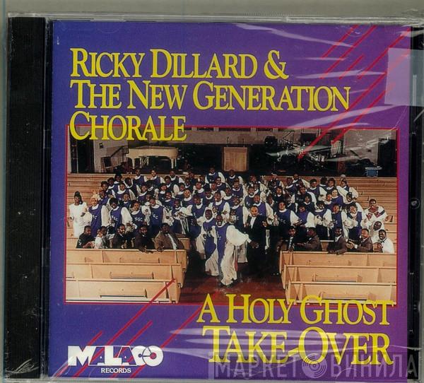  Ricky Dillard's New Generation Chorale  - A Holy Ghost Take-Over