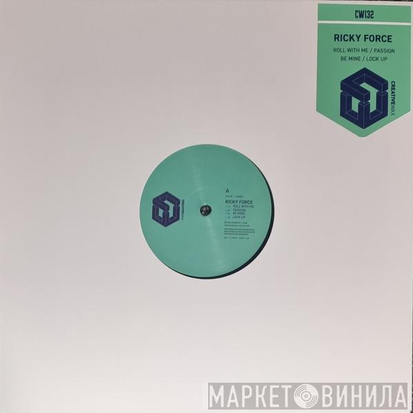 Ricky Force - Roll With Me / Passion / Be Mine / Look Up