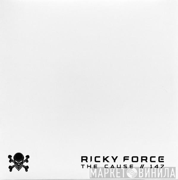 Ricky Force - The Cause / 147