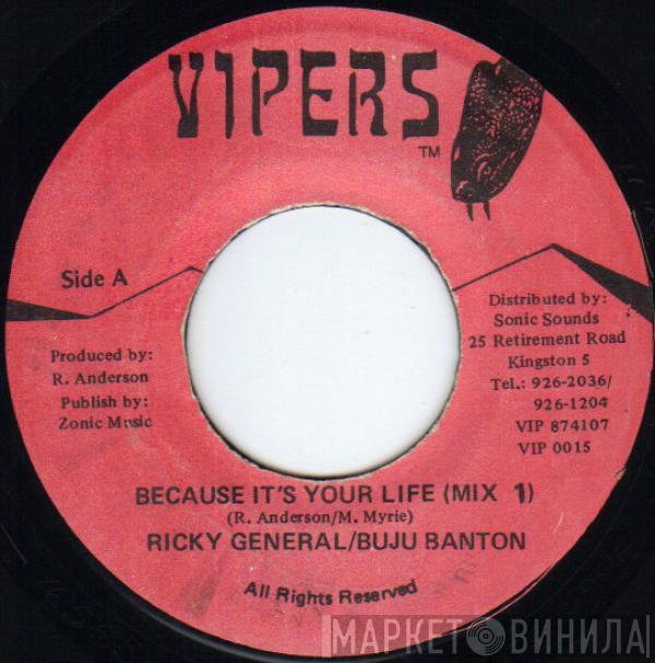 Ricky General, Buju Banton - Because It's Your Life (Mix 1)