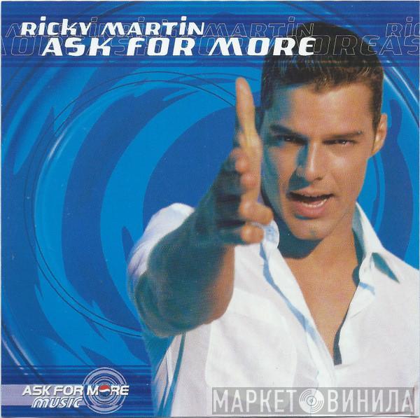 Ricky Martin - Ask For More